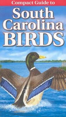 Book cover for Compact Guide to South Carolina Birds