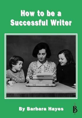 Book cover for How to be a Successful Writer