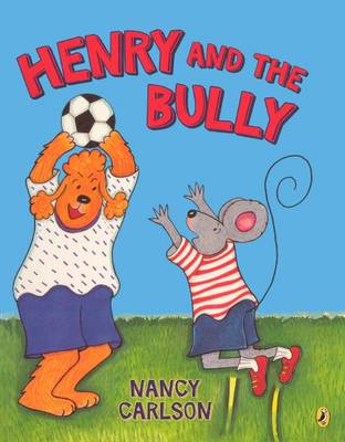 Book cover for Henry and the Bully