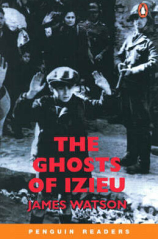 Cover of The Ghost Of Izieu