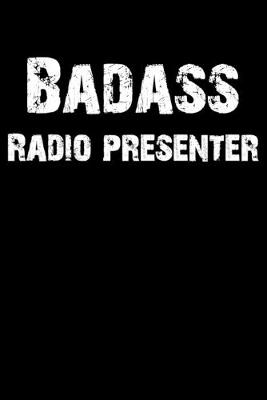 Book cover for Badass Radio Presenter