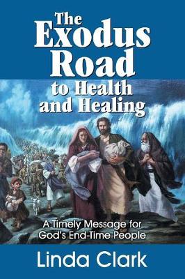 Book cover for The Exodus Road to Health and Healing