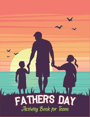 Book cover for Father's Day Activity for Teens