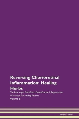 Cover of Reversing Chorioretinal Inflammation