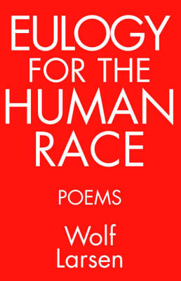 Book cover for Eulogy for the Human Race