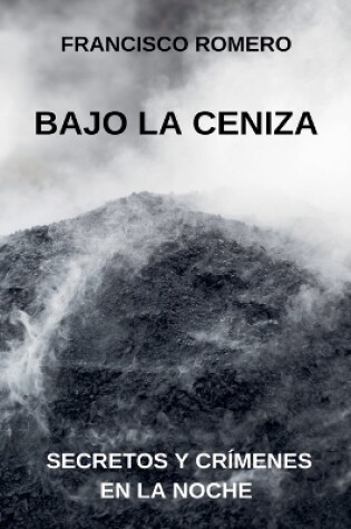 Cover of Bajo la Ceniza