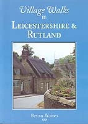 Cover of Village Walks in Leicestershire and Rutland