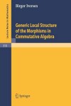 Book cover for Generic Local Structure of the Morphisms in Commutative Algebra