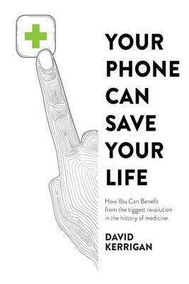 Book cover for Your Phone Can Save Your Life