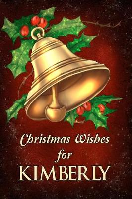 Cover of Christmas Wishes for Kimberly