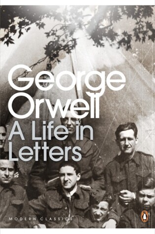 Cover of George Orwell: A Life in Letters