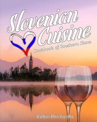 Book cover for Slovenian Cuisine