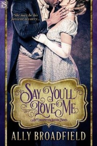 Cover of Say You'll Love Me
