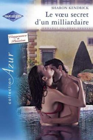 Cover of Le Voeu Secret D'Un Milliardaire (Harlequin Azur)