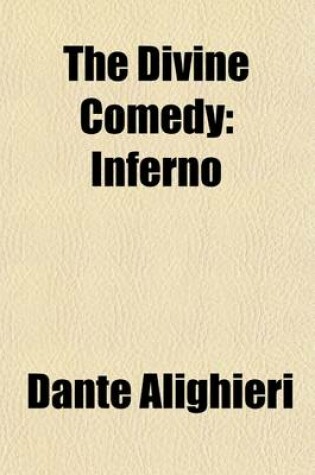 Cover of The Divine Comedy of Dante Alighiere (Volume 1)