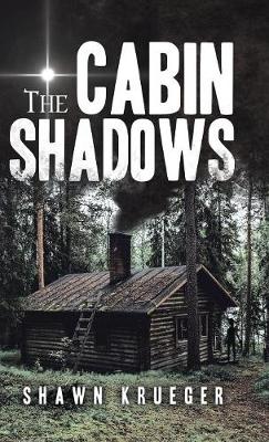 Cover of The Cabin Shadows