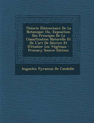 Book cover for Theorie Elementaire de La Botanique