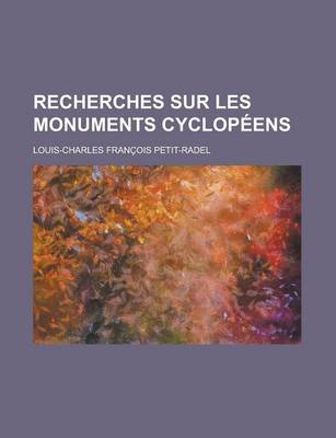 Book cover for Recherches Sur Les Monuments Cyclopeens