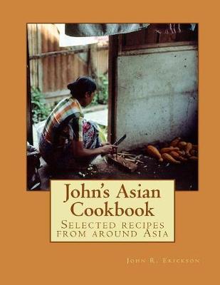 Book cover for John's Asian Cook Book