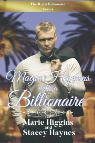 Cover of Magic Happens with a Billionaire