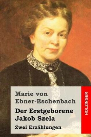 Cover of Der Erstgeborene / Jakob Szela