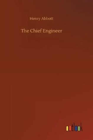 Cover of The Chief Engineer