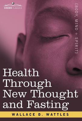 Book cover for Health Through New Thought and Fasting
