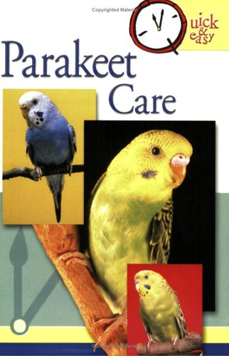Book cover for Quick & Easy Parakeet Care