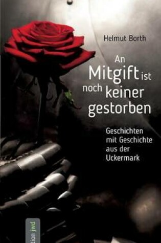 Cover of An Mitgift ist noch keiner gestorben