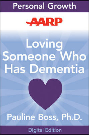 Cover of AARP Loving Someone Who Has Dementia