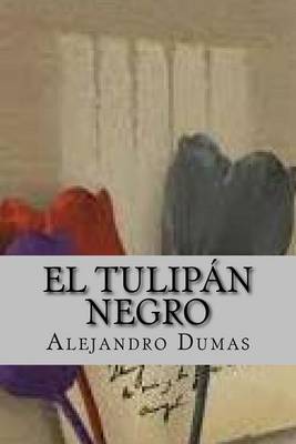 Book cover for El Tulipan Negro (Spanish Edition)