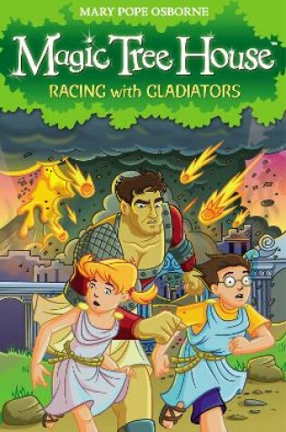 Cover of Magic Tree House 13: Racing With Gladiators
