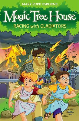 Cover of Magic Tree House 13: Racing With Gladiators