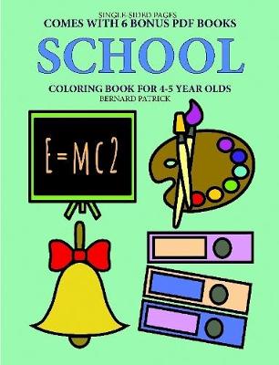 Book cover for Coloring Book for 4-5 Year Olds (School)