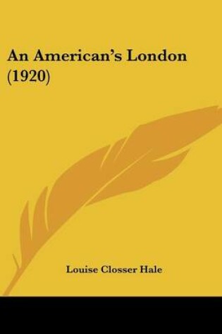 Cover of An American's London (1920)