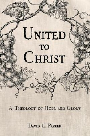 Cover of United to Christ