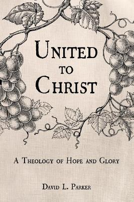 Book cover for United to Christ