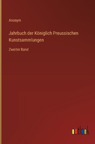 Cover of Jahrbuch der K�niglich Preussischen Kunstsammlungen
