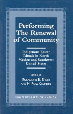 Book cover for Performing the Renewal of Community