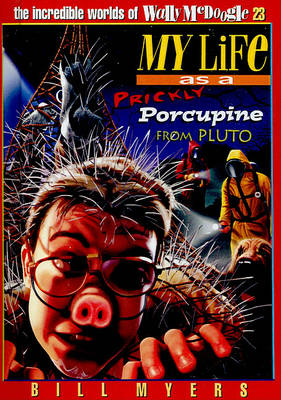 Book cover for My Life as a Prickly Porcupine from Pluto