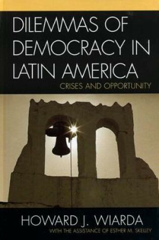 Cover of Dilemmas of Democracy in Latin America