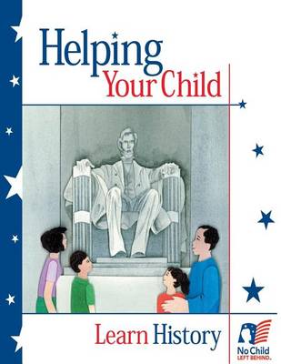 Book cover for Helping Your Child Learn History