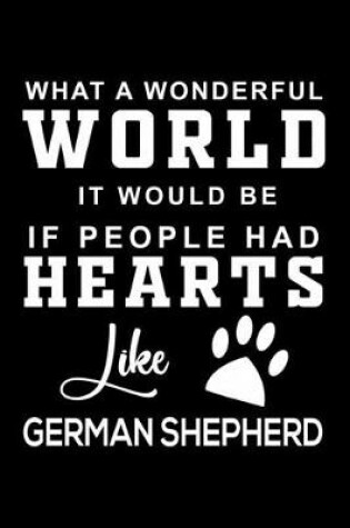 Cover of What a wonderful World it would be if people had hearts like Yorkshire terrier