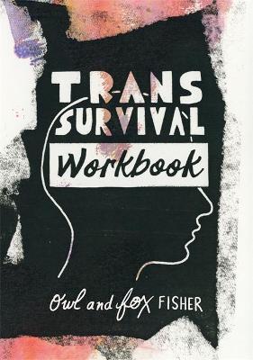 Cover of Trans Survival Workbook