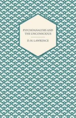 Book cover for Psychoanalysis And The Unconscious