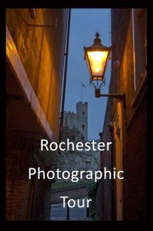 Cover of Rochester Photographic Tour