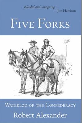 Book cover for Five Forks: Waterloo of the Confederacy