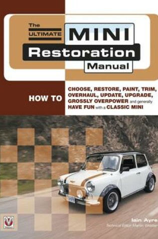 Cover of The Ultimate Mini Restoration Manual