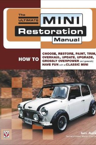 Cover of The Ultimate Mini Restoration Manual