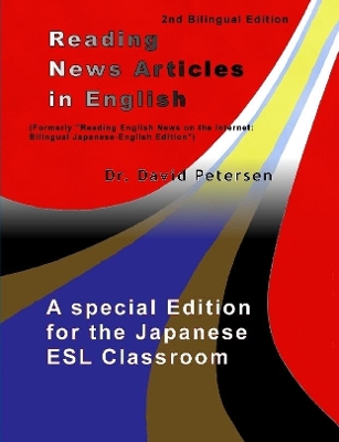 Book cover for Reading News Articles in English: A Special Edition for the Japanese ESL Classroom